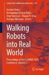 Walking Robots into Real World