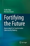 Fortifying the Future