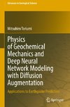 Physics of Geochemical Mechanics and Deep Neural Network Modeling with Diffusion Augmentation