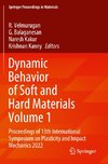 Dynamic Behavior of Soft and Hard Materials Volume 1