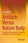 Artifacts Versus Nature Body