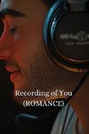 Recording of You (ROMANCE)