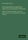 Devoirs grammaticaux gradués en rapport avec la grammaire de lhomond