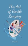 The Art of Gentle Longing