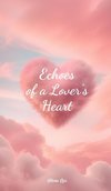 Echoes of a Lover's Heart