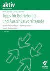 Tipps für Betriebsrats- und Ausschussvorsitzende