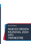 Nuevo Orden Mundial 2024 4to trimestre