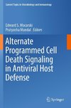 Alternate Programmed Cell Death Signaling in Antiviral Host Defense