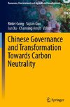 Chinese Governance and Transformation Towards Carbon Neutrality