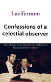 Confessions of a  celestial observer