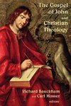 Gospel of John and Christian Theology