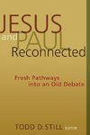 Jesus and Paul Reconnected