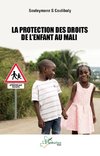 La protection des droits de l'enfant au Mali