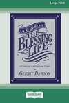 A Guide to the Blessing Life