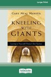 Kneeling with Giants