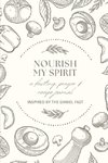 NOURISH MY SPIRIT