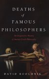 Deaths of Famous Philosophers