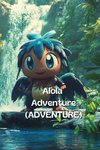 Alola Adventure (ADVENTURE)