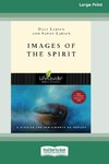 Images of the Spirit (16pt Large Print Format)