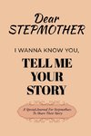 Dear Stepmom Guided Journal For Memory Keepsake, I Wanna Know You, Tell Me Your Story