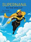 SuperNana to the Rescue!