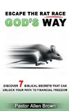 Escape the Rat Race God's Way