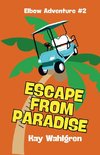 Escape From Paradise