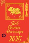 Rat Chinese  Horoscope 2025