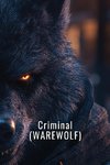 Criminal (WEREWOLF)