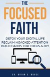 The Focused Faith