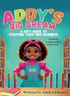 Addy's Big Dream