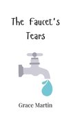 The Faucet's Tears