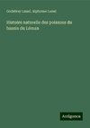 Histoire naturelle des poissons du bassin du Léman