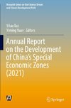 Annual Report on the Development of China's Special Economic Zones (2021)