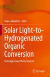 Solar Light-to-Hydrogenated Organic Conversion