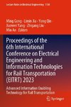 Proceedings of the 6th International Conference on Electrical Engineering and Information Technologies for Rail Transportation (EITRT) 2023