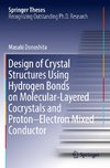 Design of Crystal Structures Using Hydrogen Bonds on Molecular-Layered Cocrystals and Proton-Electron Mixed Conductor