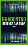 Gnadentod: Bedenke das Ende