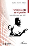 Matrilinéarité et migration