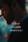 A Favor To Fulfill (ROMANCE)