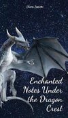 Enchanted Notes Under the Dragon Crest