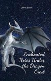 Enchanted Notes Under the Dragon Crest