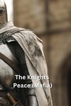 The Knights Peace (Mafia)