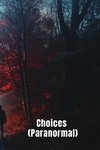 Choices (Paranormal)