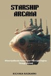 Starship Arcana