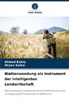 Blattanwendung als Instrument der intelligenten Landwirtschaft