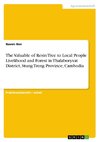 The Valuable of Resin Tree to Local People Livelihood and Forest in Thalaboryvat District, Stung Treng Province, Cambodia