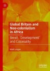 Global Britain and Neo-colonialism in Africa