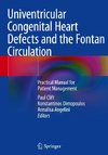 Univentricular Congenital Heart Defects and the Fontan Circulation