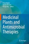 Medicinal Plants and Antimicrobial Therapies